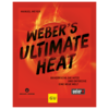 Cover von Weber's Ultimate Heat, ein Grillbuch von Manuel Weyer mit Flammen und Titel in Weiß