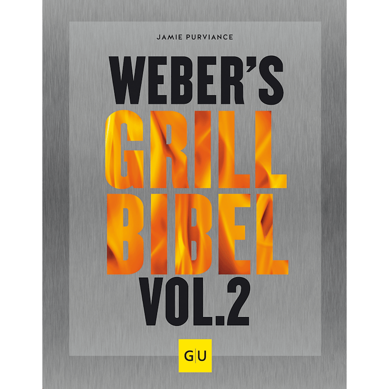 Cover von Weber's Grillbibel Vol. 2 mit feurigen Buchstaben auf metallischem Hintergrund